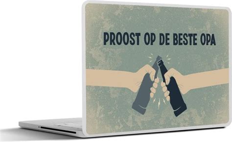 Laptop Sticker Inch Spreuken Proost Op De Beste Papa