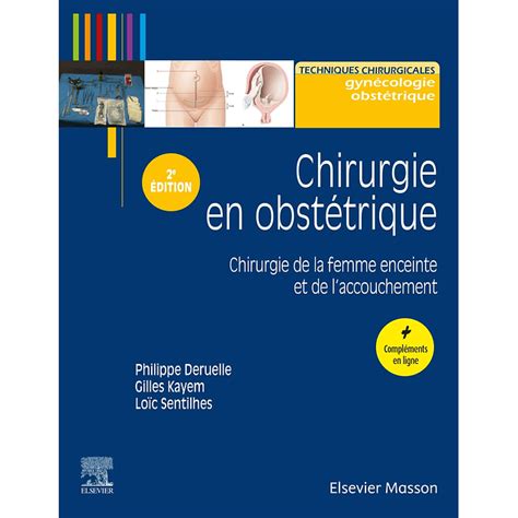 Chirurgie En Obstétrique Chirurgie De La Femme Enceinte Et De Laccou