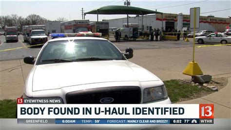 Body Found In Uhaul Truck Identified Youtube