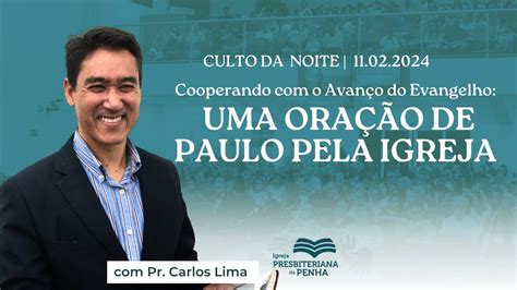 Culto da Noite Cooperando o Avanço do Evangelho Uma Oração de