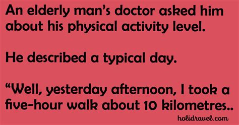 A Doctor Asked Old Man About His Physical Activity Level