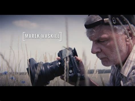 Marek Wa Kiel Fotograf Miesi Ca Szeroki Kadr Youtube