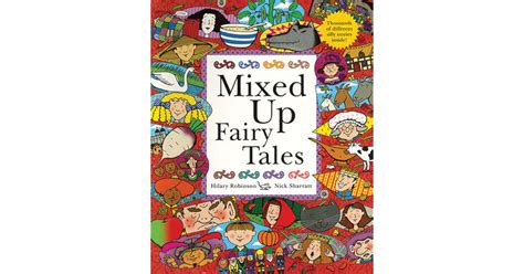 Mixed Up Fairy Tales by Hilary Robinson