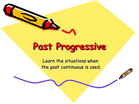 Past Progressive Ppt Presentation Basic Students Ppt