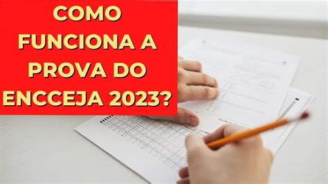 A Prova Do Encceja É Dificil - COMO FUNCIONA A PROVA DO ENCCEJA 2023? - YouTube