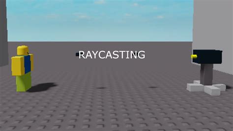 Learning To Understand Raycasting In Roblox Beginner To Advanced