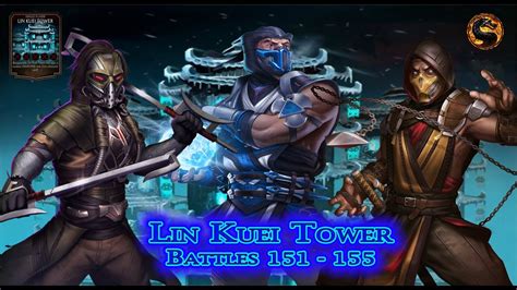 MK Mobile LIN KUEI Tower Battles 151 155 YouTube