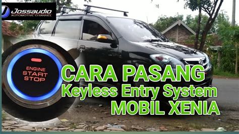 Cara Pasang Start Stop Engine Di Mobil Pasang Keyless Entry Mobil