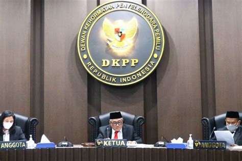 Dkpp Berhentikan Tetap Dua Penyelenggara Pemilu Antara News