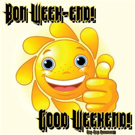 Bon Week End Bon Weekend Bon Samedi Cartes