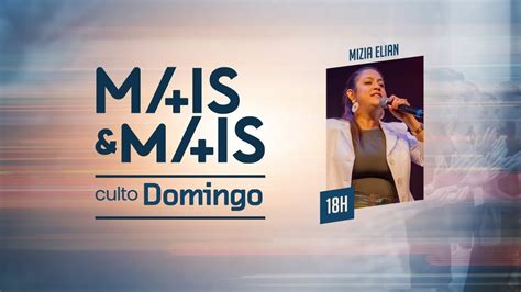 DESISTA DE DESISTIR MIZIA ELIAN 18H 10 03 24 CULTO AO VIVO