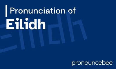 how to pronounce eilidh in english
