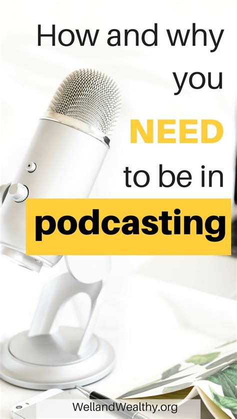 How And Why You Need To Be In Podcasting Artofit