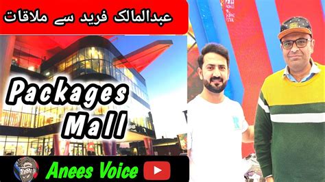 Abdul Malik Fareed Meetup At Packages Mall Youtube Vlogger 2m