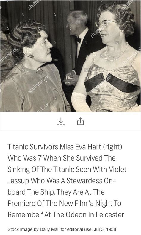 Eva Hart and Violet Jessop at A Night To Remember premiere 1958 : r/titanic