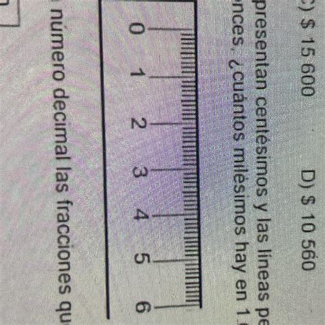 En La Regla Que Se Muestra Los N Meros Representan Cent Simos Y Las