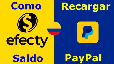 Como Recargar A PayPal Por Efecty En COLOMBIA Recargas Saldo