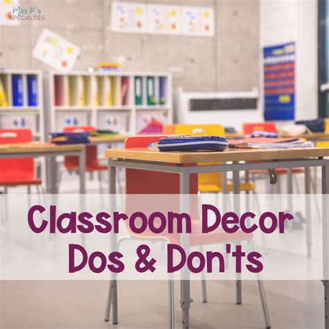 Classroom Decor Dos And Donts My Degree Route