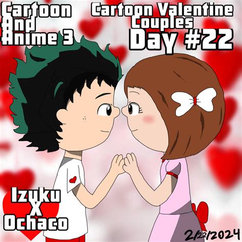 Cartoon Valentine Couples Day 22 Izuku X Ochaco By Cartoonandanime3 On Deviantart