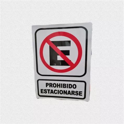 Señalamiento Prohibido Estacionarse 20x27 Cm Meses sin intereses