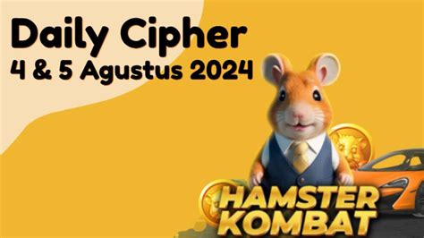 Hamster Kombat Daily Cipher Dan Agustus Dapatkan Juta Koin