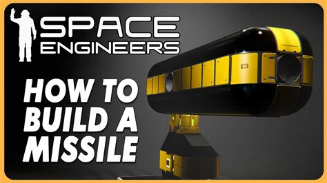 Building Self Guided Missiles In Space Engineers Step By Step