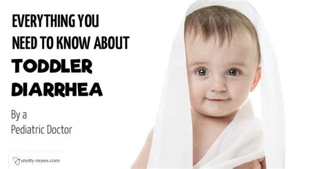 Everything you Need to Know about Toddler Diarrhea