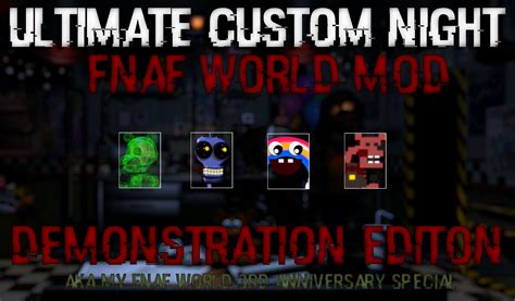 A Fnaf World 3rd Anniversary Special: aka a UCN Mod Demo Release : r ...