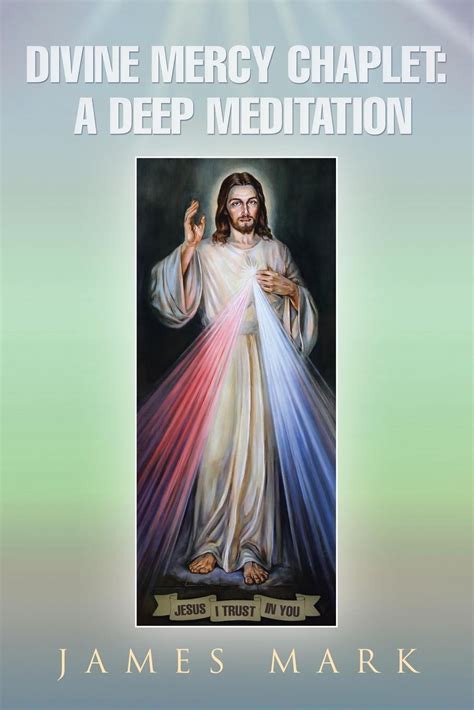 The Divine Mercy Chaplet A Deep Meditation