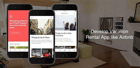 How To Make An App Like Airbnb Develop Your Own Vacation Rental App