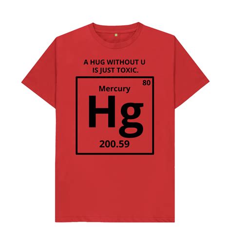 Mercury Hug Chemistry Joke Funny Science T Shirt