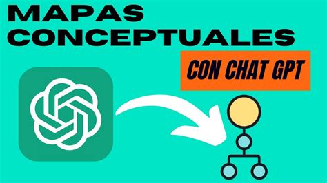 C Mo Hacer Mapas Conceptuales Con Chat Gpt Youtube