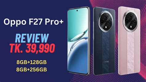 Oppo F Pro Plus Price In Bangladesh Full Spec Review