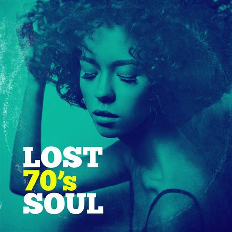 Lost 70s Soul Compilation By Various Artists Spotify