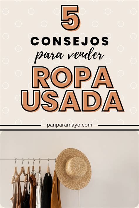 Consejos Para Vender Ropa Usada Second Hand