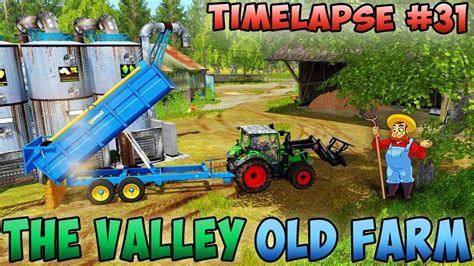 The Valley The Old Farm With More Realistic Gameplay Timelapse Ep