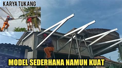 Cara Memasang Kuda Kuda Dan Memasang Lisplang Kanopi Bajaringan Tanpa