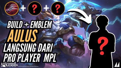 MAIN AULUS LANGSUNG DARI PRO PLAYER MPL AULUS BUFF TERBARU BEST BUILD