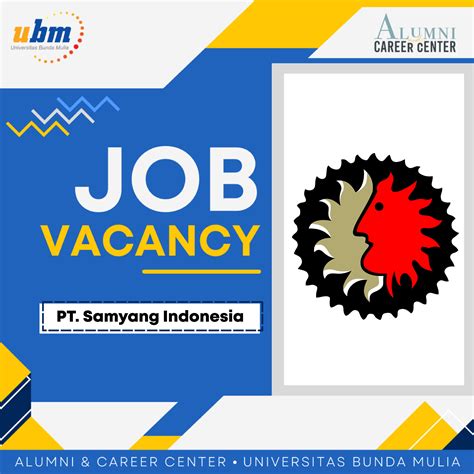 Lowongan Kerjapt Samyang Indonesia Acc Ubm