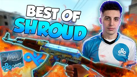 CS GO BEST OF Shroud Ft Stream Highlights Insane Clutches One