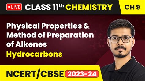 Physical Properties Method Of Preparation Of Alkenes Hydrocarbons