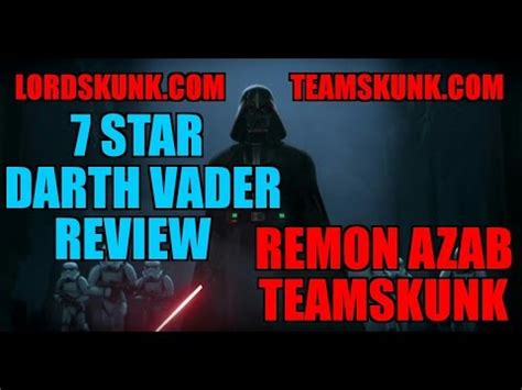 Star Wars Galaxy Of Heroes 7 Star Darth Vader Review SWGOH Remon