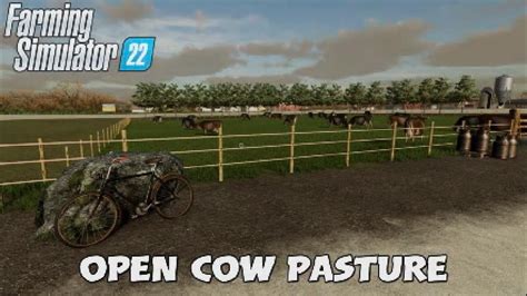 FS22 New Mod (console): Open Cow Pasture | Mods in the spot(light)s #80 - YouTube