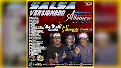 Salsa Ba L Versionada Mix Dj Eduardo Escobar Dj Carlos Guevara Dj