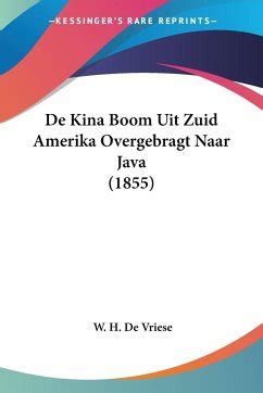 De Kina Boom Uit Zuid Amerika Overgebragt Naar Java Von W H De