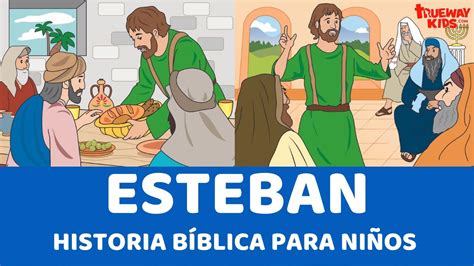 Esteban Historia bíblica para niños YouTube