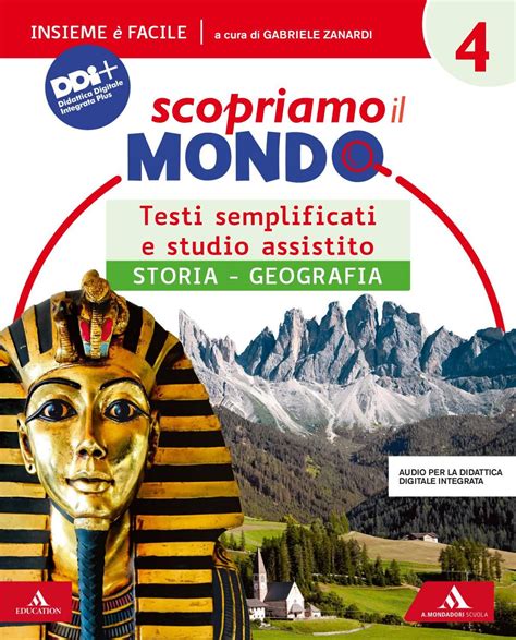 Scopriamo Il Mondo Storia E Geografia Testi Semplificati E Studio