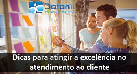 Dicas para atingir a excelência no atendimento ao cliente