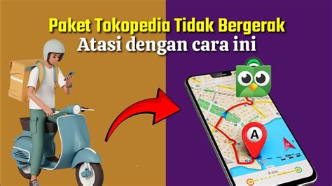 Paket Tidak Bergerak Tokopedia Paket Tidak Bergerak Sicepat Youtube