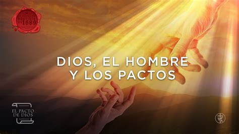 El Pacto De Dios Dios El Hombre Y Los Pactos Ps Álex Figueroa